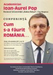 conferinta BM_Ioan Aurel Pop_Cum s-a faurit Romania
